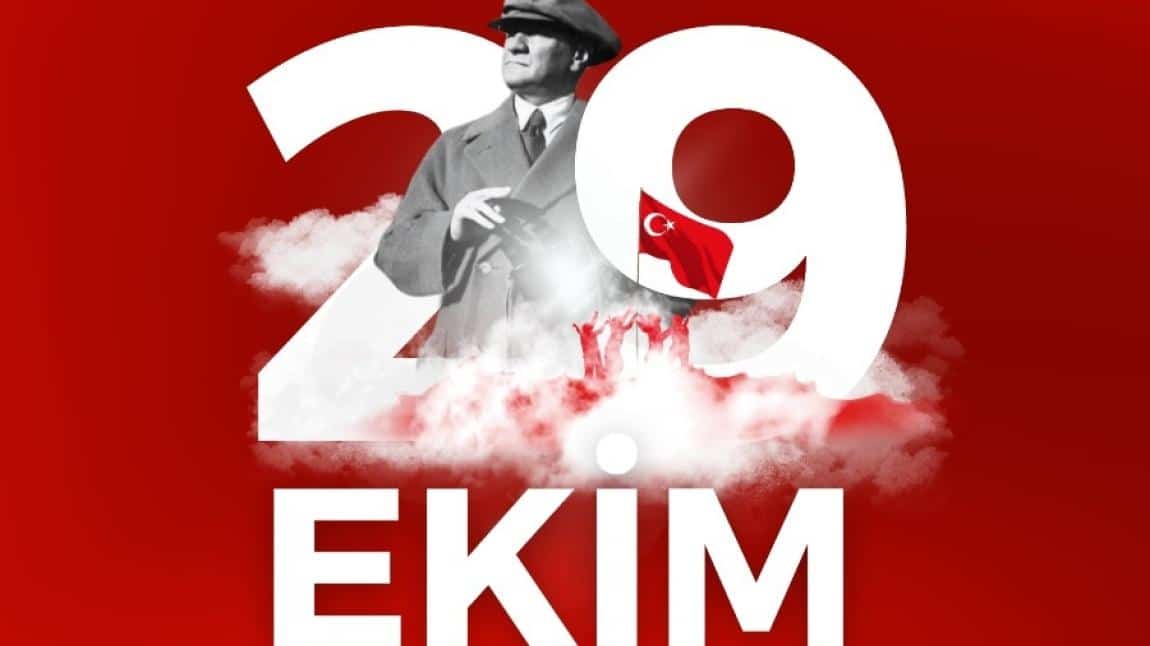 29 EKİM CUMHURİYET BAYRAMI