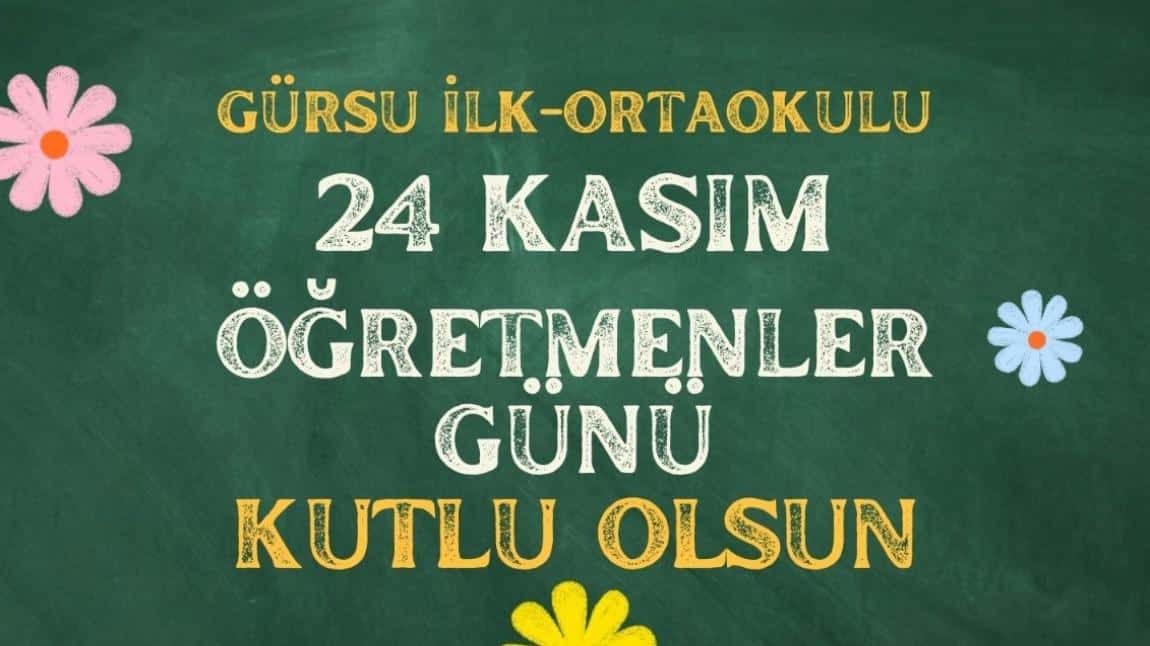 ÖĞRETMENLER GÜNÜ KUTLAMASI